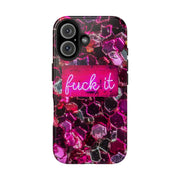 Hot Pink Glitter Neon “Fuck It” Tough Phone Case LavenderCeleste