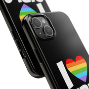 I Love Girls Pride Tough Phone Case – LGBTQ+ Rainbow Heart Design