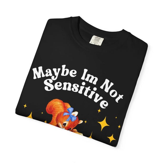 Maybe I’m Not Sensitive Dickhead Comfort Colors Tee – Sarcastic Retro Squirrel Humor Shirt - LavenderCeleste