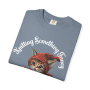 Knitting Something Fancy Comfort Colors Tee – Sarcastic Cat Humor Shirt