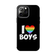 I Love Boys Pride Tough Phone Case – LGBTQ+ Rainbow Heart Design