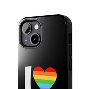 I Love Girls Pride Tough Phone Case – LGBTQ+ Rainbow Heart Design