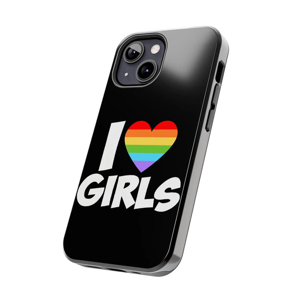 I Love Girls Pride Tough Phone Case – LGBTQ+ Rainbow Heart Design