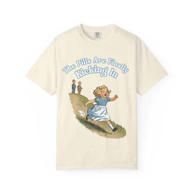 The Pills Are Finally Kicking In Comfort Colors Tee LavenderCeleste