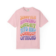Sorry for Having Great Tits & Correct Opinions Tee LavenderCeleste