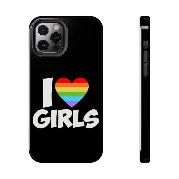 I Love Girls Pride Tough Phone Case – LGBTQ+ Rainbow Heart Design