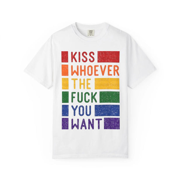 Kiss Whoever You Want Comfort Colors Tee – LGBTQ Pride Rainbow Statement Shirt