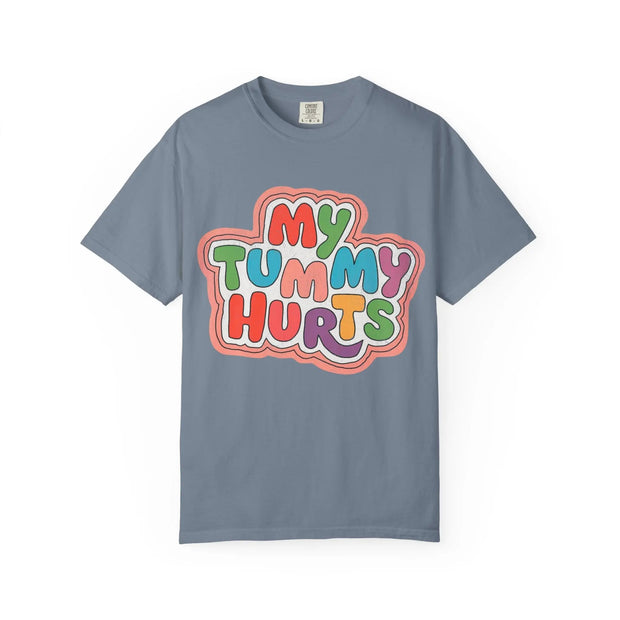 My Tummy Hurts Comfort Colors Tee – Funny Retro Pastel Typography Shirt Printify