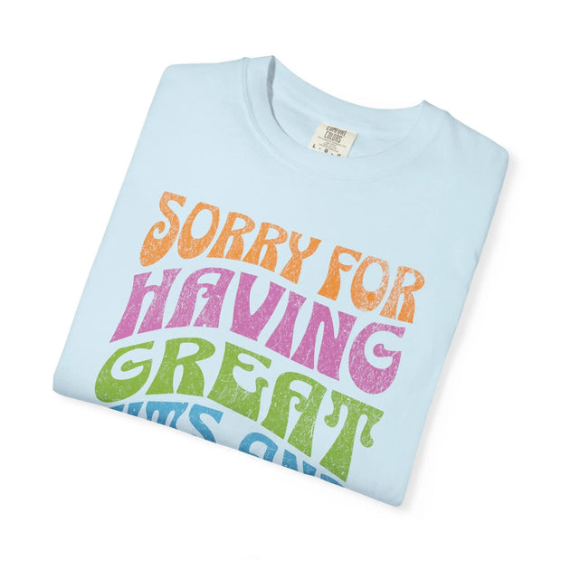 Sorry for Having Great Tits & Correct Opinions Tee LavenderCeleste