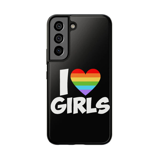 I Love Girls Pride Tough Phone Case – LGBTQ+ Rainbow Heart Design