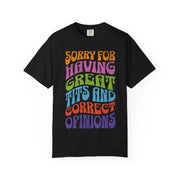 Sorry for Having Great Tits & Correct Opinions Tee LavenderCeleste