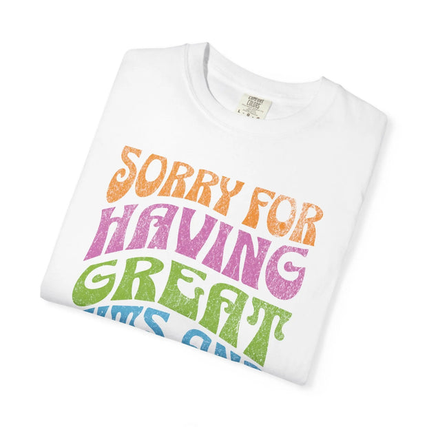 Sorry for Having Great Tits & Correct Opinions Tee LavenderCeleste