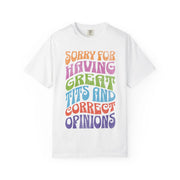 Sorry for Having Great Tits & Correct Opinions Tee LavenderCeleste