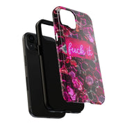 Hot Pink Glitter Neon “Fuck It” Tough Phone Case LavenderCeleste
