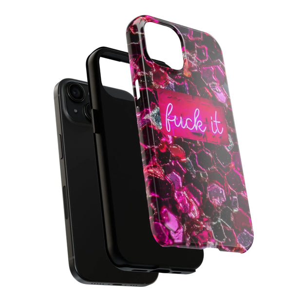 Hot Pink Glitter Neon “Fuck It” Tough Phone Case LavenderCeleste