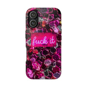 Hot Pink Glitter Neon “Fuck It” Tough Phone Case LavenderCeleste