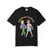 Let’s Be Gay Together Retro Pride Comfort Colors Tee – LGBTQ+ Vintage Rainbow Design