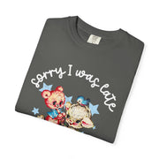 Sorry I Was Late I Was Dilly Dallying Comfort Colors Tee LavenderCeleste