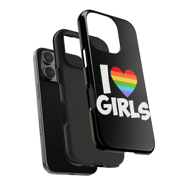 I Love Girls Pride Tough Phone Case – LGBTQ+ Rainbow Heart Design