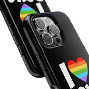 I Love Boys Pride Tough Phone Case – LGBTQ+ Rainbow Heart Design