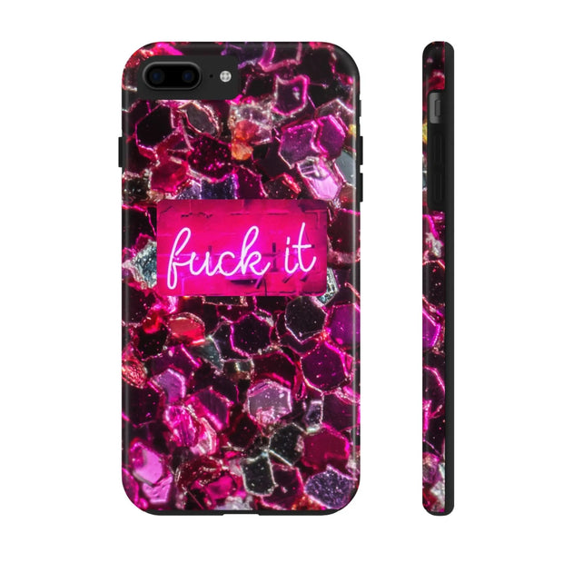 Hot Pink Glitter Neon “Fuck It” Tough Phone Case LavenderCeleste