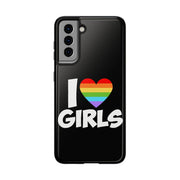 I Love Girls Pride Tough Phone Case – LGBTQ+ Rainbow Heart Design