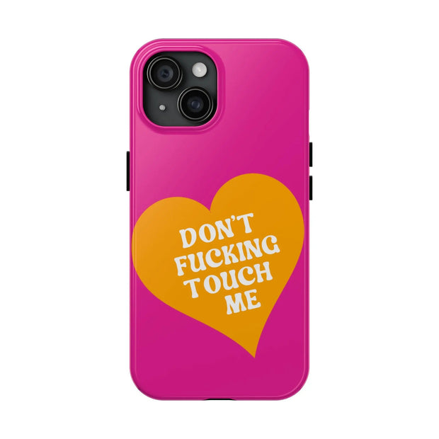 Don’t F***ing Touch Me Tough Phone Case LavenderCeleste