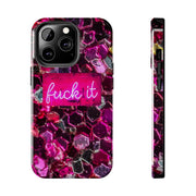 Hot Pink Glitter Neon “Fuck It” Tough Phone Case LavenderCeleste