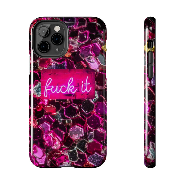Hot Pink Glitter Neon “Fuck It” Tough Phone Case LavenderCeleste