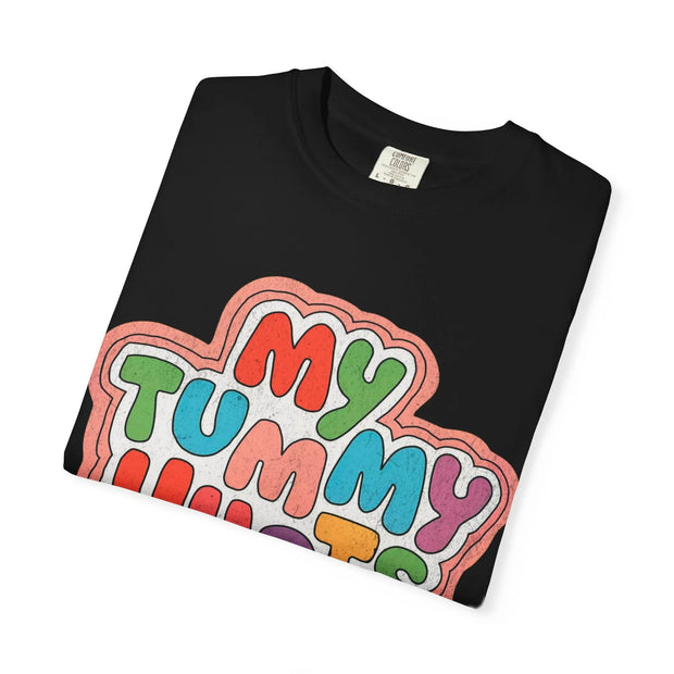 My Tummy Hurts Comfort Colors Tee – Funny Retro Pastel Typography Shirt Printify