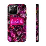 Hot Pink Glitter Neon “Fuck It” Tough Phone Case LavenderCeleste
