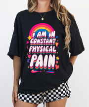 I Am in Constant Physical Pain Funny Retro Comfort Colors T-Shirt Comfort Colors