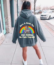 Have a Good Day Just Kidding Go F*** Yourself Retro Zebra Funny Rainbow Hoodie Back Print Comfort Colors 1567