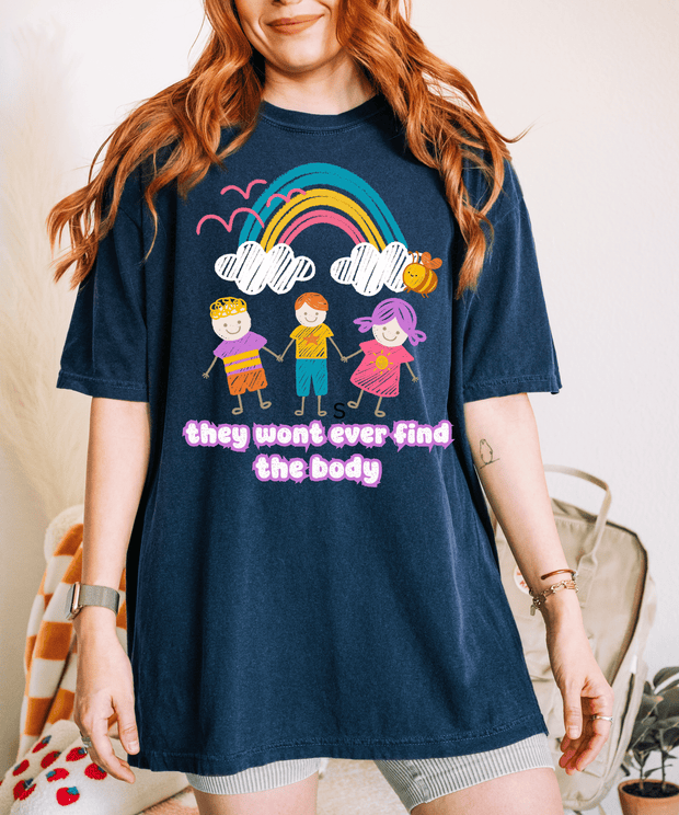 They Won’t Ever Find The Body Funny Comfort Colors Tee LavenderCeleste