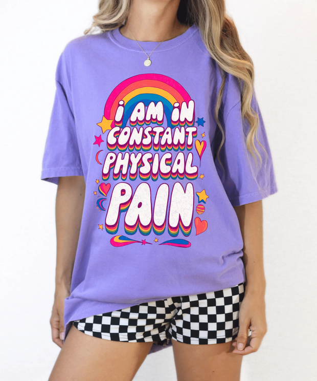 I Am in Constant Physical Pain Funny Retro Comfort Colors T-Shirt Comfort Colors