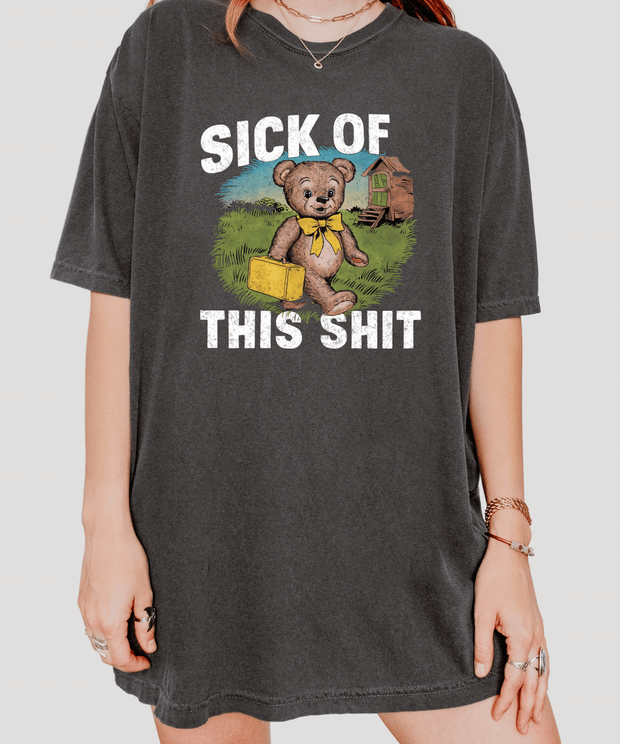 Sick of This Shit Vintage Bear Comfort Colors Tee LavenderCeleste