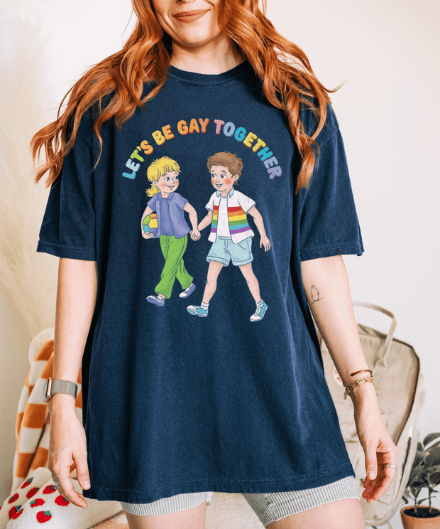 Let’s Be Gay Together Retro Pride Comfort Colors Tee – LGBTQ+ Vintage Rainbow Design