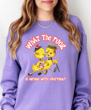What The Fuck Is Wrong With Everyone Funny Duck Sweatshirt LavenderCeleste
