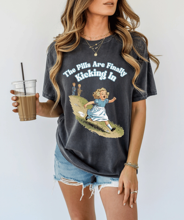 The Pills Are Finally Kicking In Comfort Colors Tee LavenderCeleste