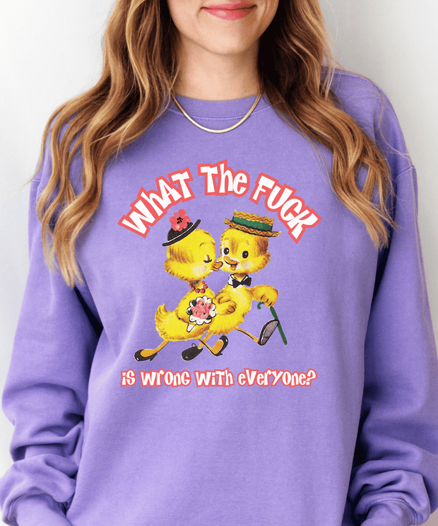 What The Fuck Is Wrong With Everyone Funny Duck Sweatshirt LavenderCeleste