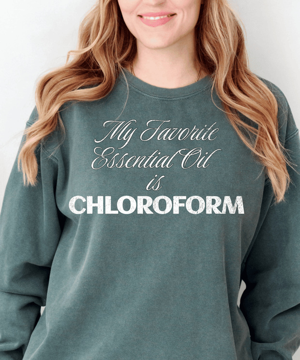 My Favorite Essential Oil Is Chloroform Sweatshirt LavenderCeleste