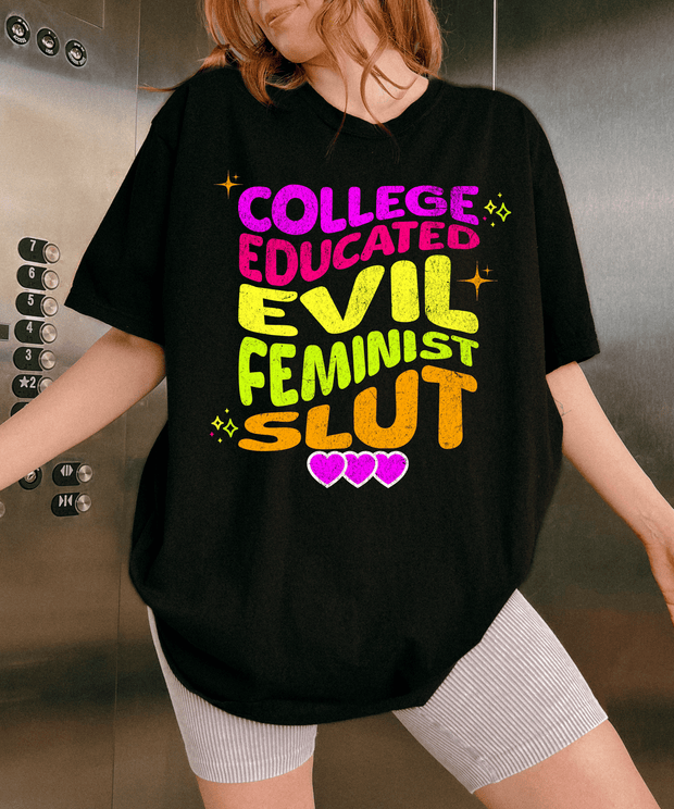 College Educated Evil Feminist Slut Graphic Tee LavenderCeleste