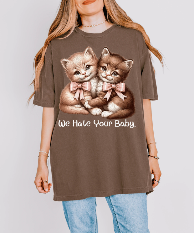 Vintage Cats “We Hate Your Baby” Funny T-Shirt Comfort Colors 1717